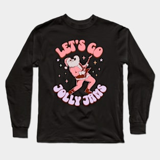 Let's Go Jolly Jams Long Sleeve T-Shirt